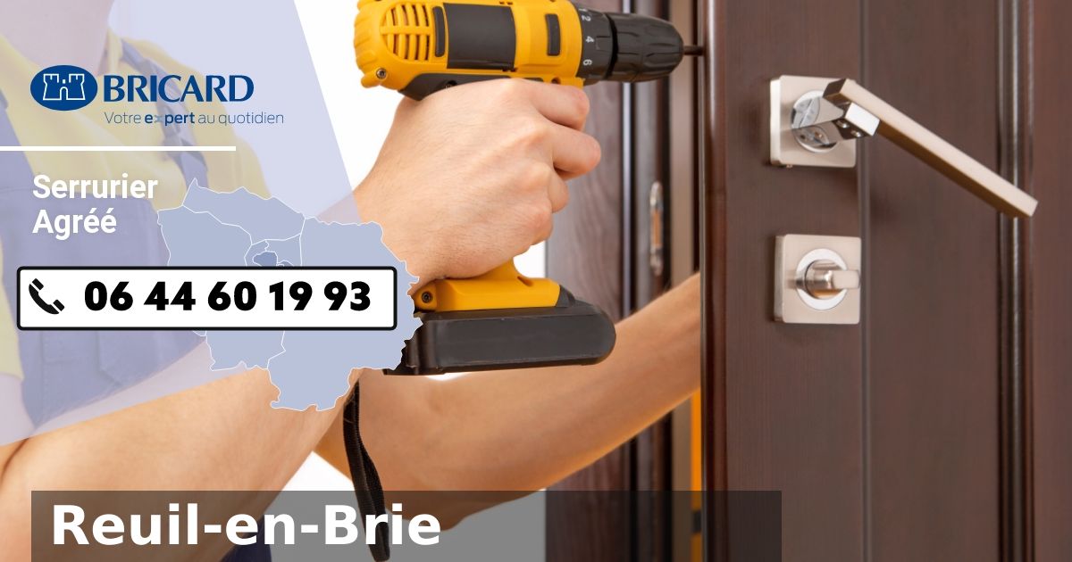 Urgence Serrurier Bricard Reuil-en-Brie